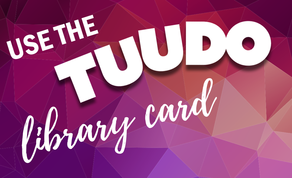 Get a library card in Tuudo!